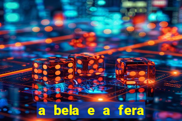 a bela e a fera 2014 filme completo dublado